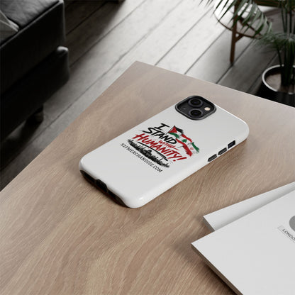 I Stand With Humanity iPhone 16 Case — Solidarity Protective Cover