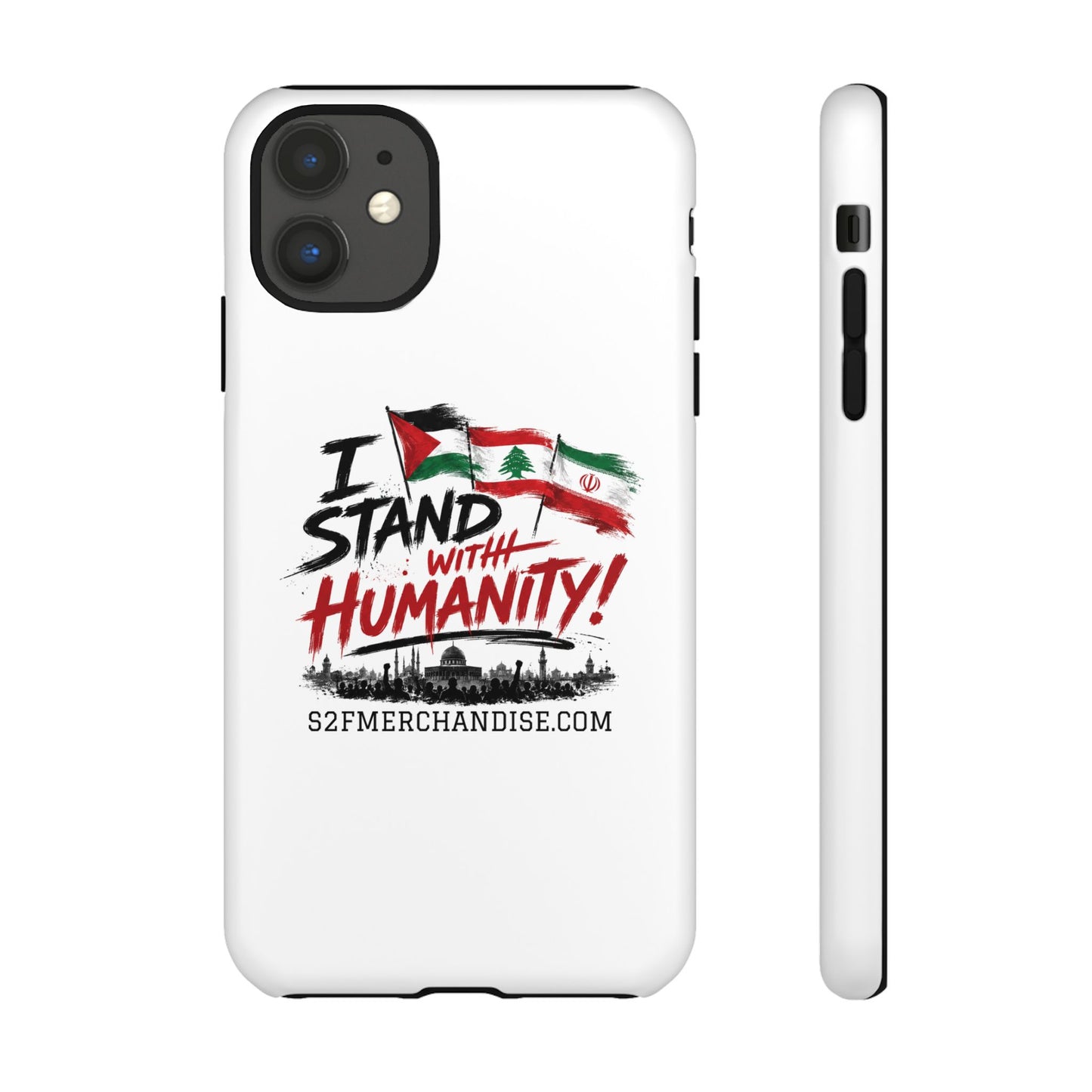 I Stand With Humanity iPhone 16 Case — Solidarity Protective Cover