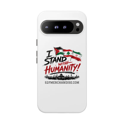 I Stand With Humanity iPhone 16 Case — Solidarity Protective Cover