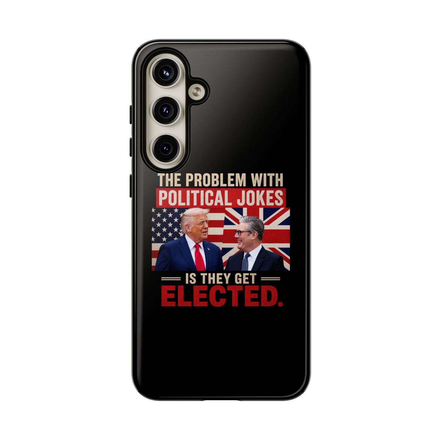 Political Humor Phone Case — "The Problem With Political Jokes Is They Get Elected"