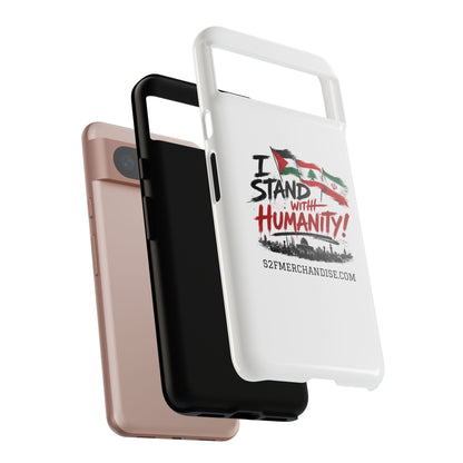I Stand With Humanity iPhone 16 Case — Solidarity Protective Cover