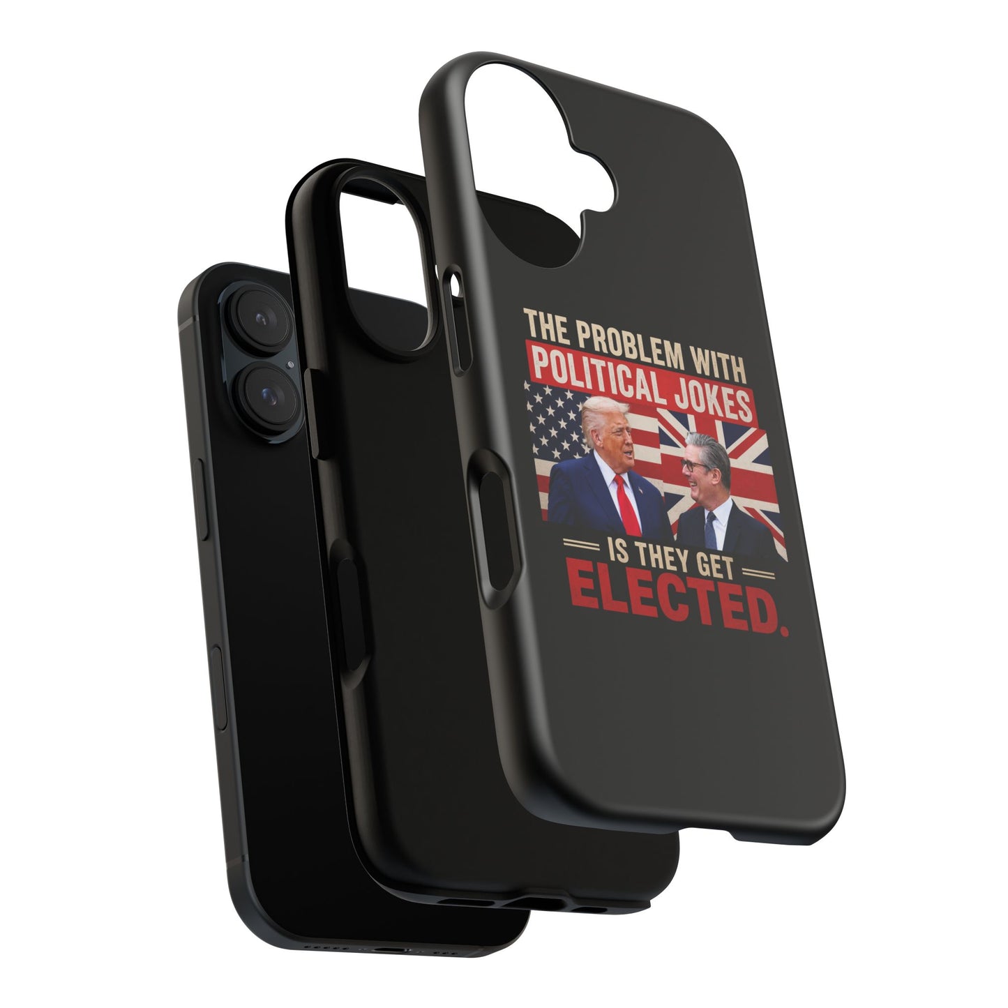 Political Humor Phone Case — "The Problem With Political Jokes Is They Get Elected"