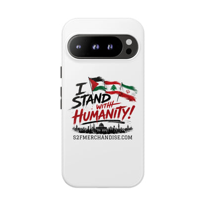 I Stand With Humanity iPhone 16 Case — Solidarity Protective Cover