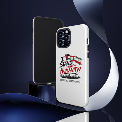 I Stand With Humanity iPhone 16 Case — Solidarity Protective Cover
