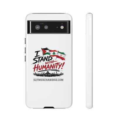 I Stand With Humanity iPhone 16 Case — Solidarity Protective Cover